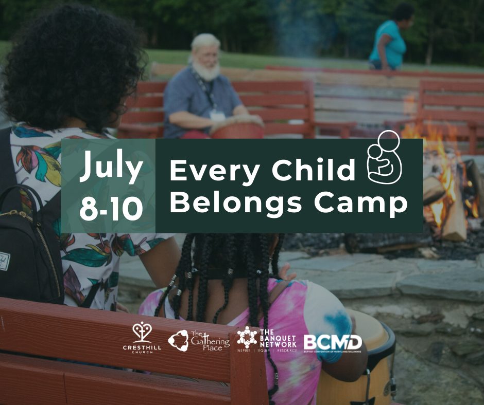 Every Child Belongs Camp, July 8-10, 2022